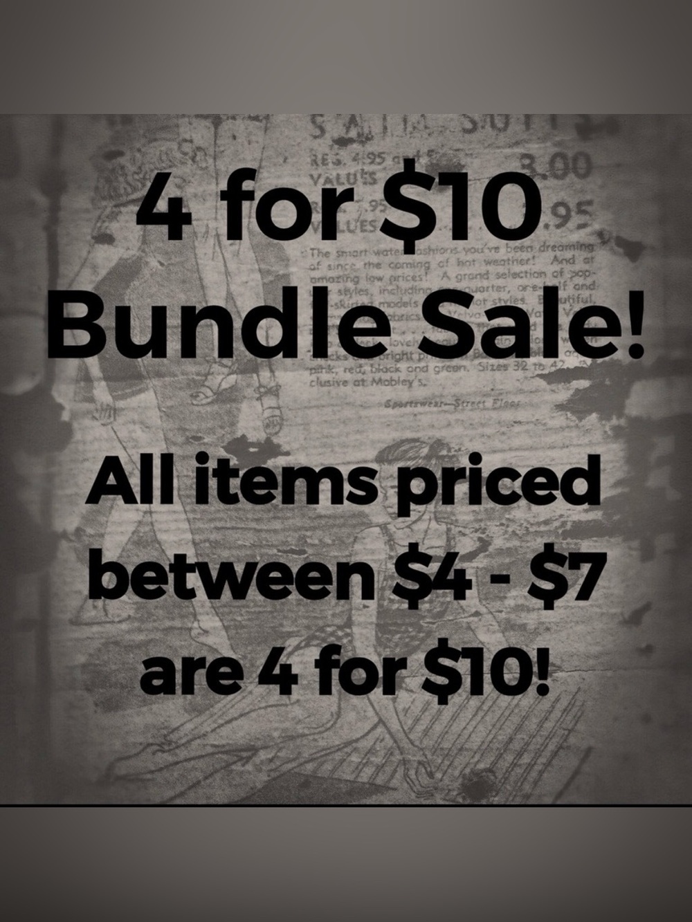 4 for $10 Bundle Sale!